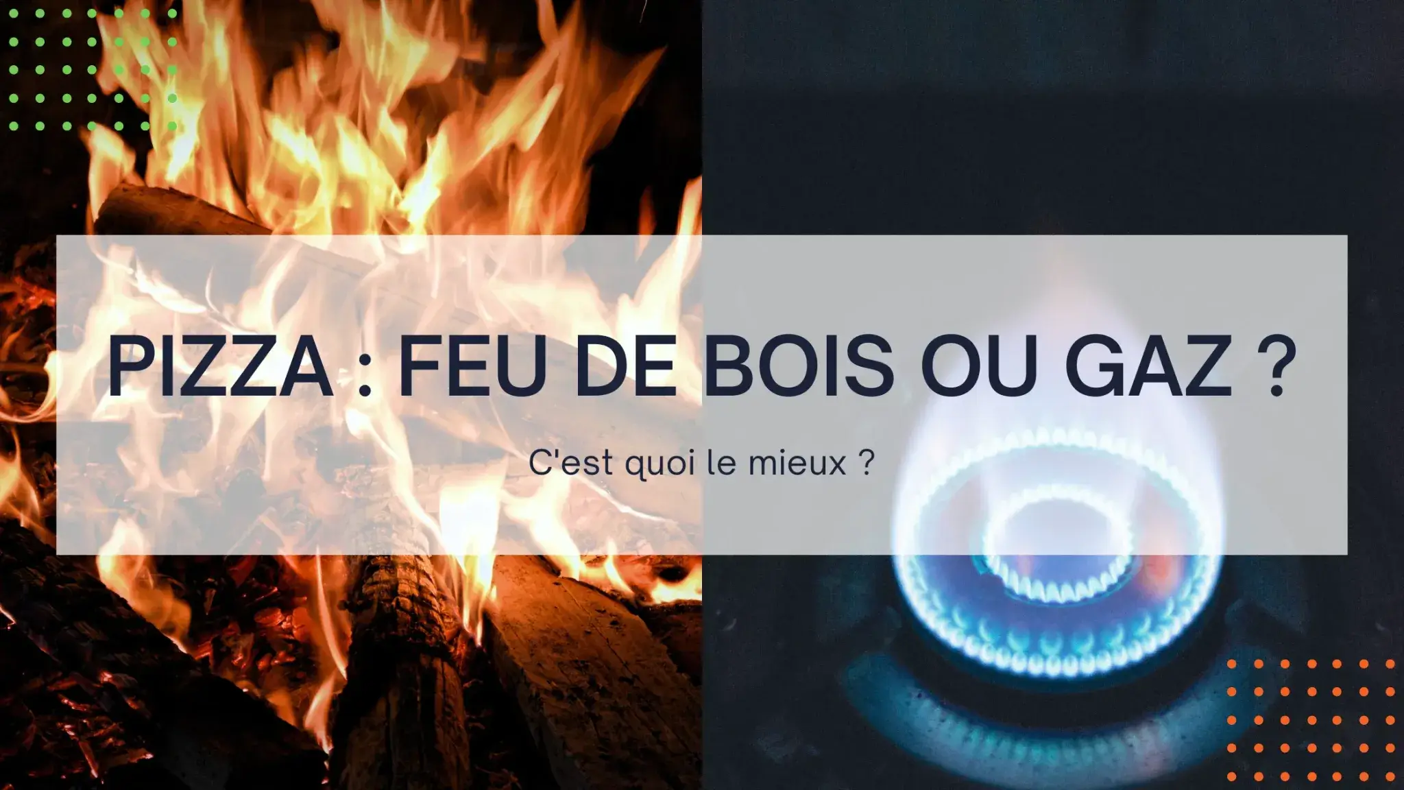You are currently viewing Pizza : cuisson feu de bois ou gaz ?